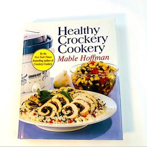 Healthy Crockery Cookery by Mabel Hoffman